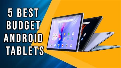 budget tablets  android tablet youtube