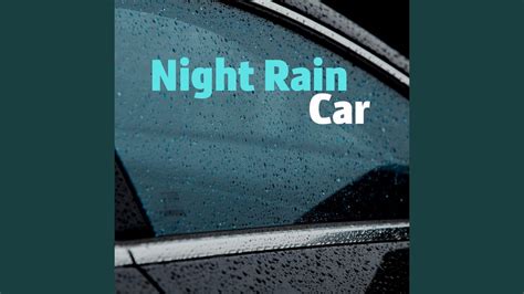 Rain On Car Roof Sleep With Sounds Of Rain YouTube