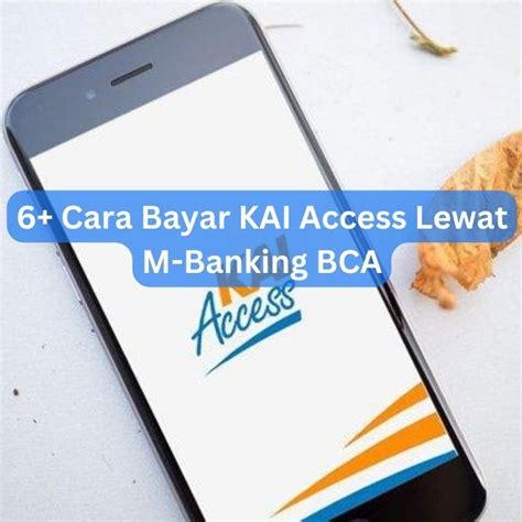 Cara Bayar Kai Access Lewat M Banking Bca