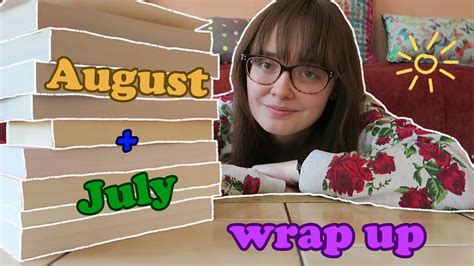 The Books I Read In August July Reading Wrap Up Youtube