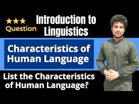 Chapter 1 Lecture 2 List The Characteristics Of Human Language