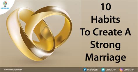 10 Habits To Create A Strong Marriage