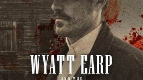 Wyatt Earp And The Cowboy War TV Series 2024 Episode List IMDb