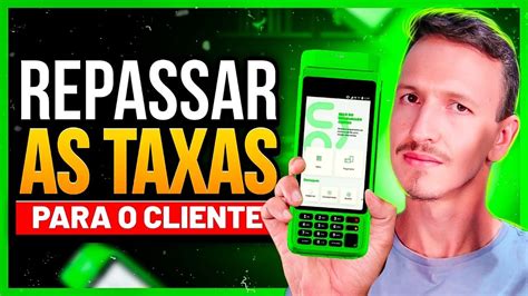 Posso Repassar A Taxa Da Maquininha Para O Cliente - Como REPASSAR A TAXA da MAQUININHA TON Para o Cliente - PASSO A PASSO ...