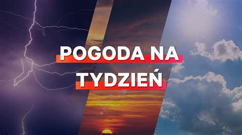 Prognoza Pogody Na Tydzie Kwietnia Tydzie Przewa Nie