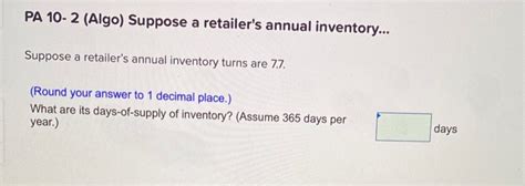 Solved PA 10 2 Algo Suppose A Retailer S Annual Chegg