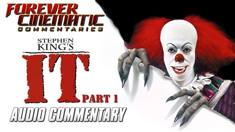 Stephen King's IT (1990), Part 1 - Forever Cinematic Commentary - YouTube