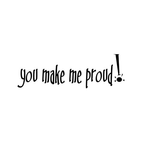 I Am So Proud Of You Quotes. QuotesGram