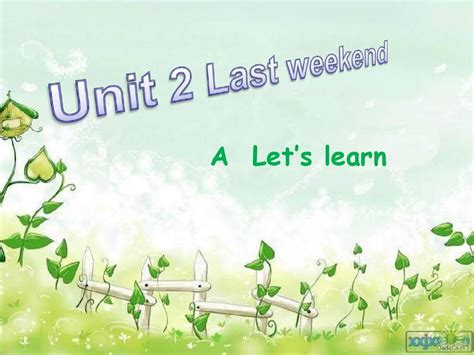 新版六年级英语下册unit 2 Last Weekend A Lets Learnword文档免费下载亿佰文档网