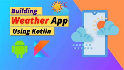 Build Weather App In Kotlin And Android Studio Volley In Kotlin