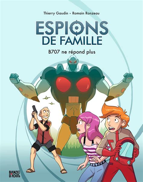 Livre Bande D Ados Espions De Famille Tome Messageries Adp