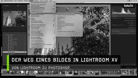 Video Workshop Adobe Lightroom Bilder In Photoshop Weiter Bearbeiten