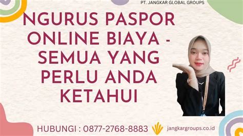 Ngurus Paspor Online Biaya Semua Yang Perlu Anda Ketahui Jangkar