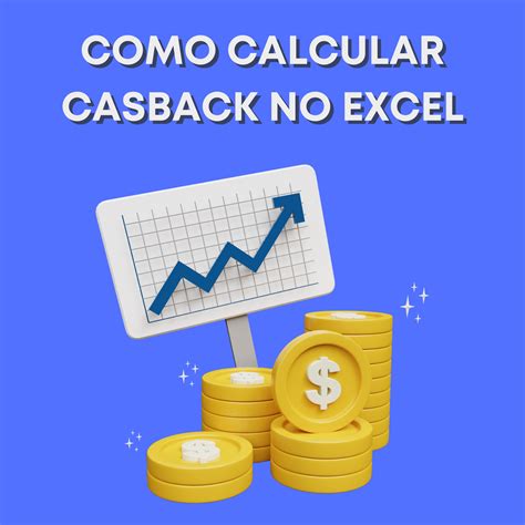 Como Calcular Cashback No Excel Smart Planilhas Entenda Como O