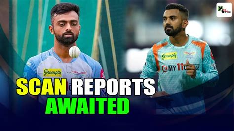 What Is The Status Of KL Rahul And Jaydev Unadkat S Injury As Scan