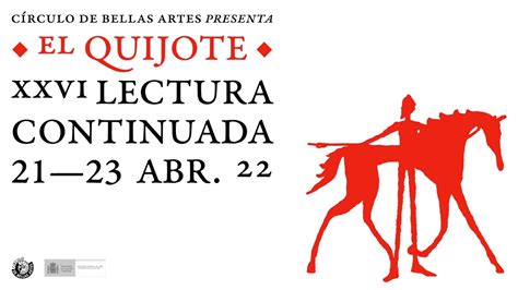 Lectura continuada de El Quijote en vivo desde Círculo de Bellas Artes