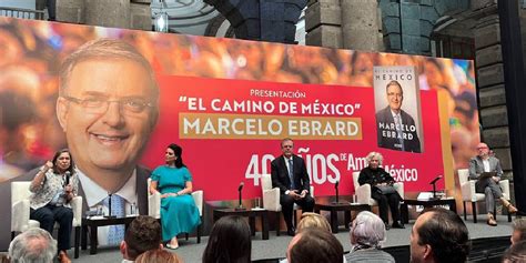 Ebrard presenta libro El camino de México arropado de Elena