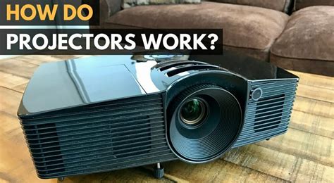 How Do Projectors Work Projector Operation Explained