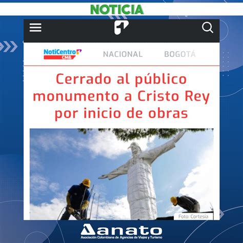 ANATO Nacional on Twitter El monumento a Cristo Rey estará cerrado al