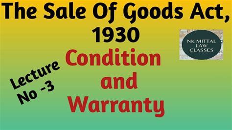 Condition And Warranty In The Sale Of Goods Act Youtube