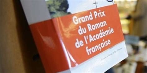 Prix Litt Raires La Premi Re S Lection Du Grand Prix Du Roman De L