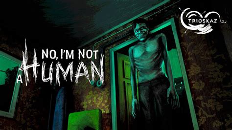 No I'm Not A Human Cogumelo - No, I'm not a Human official trailer. Release window - YouTube