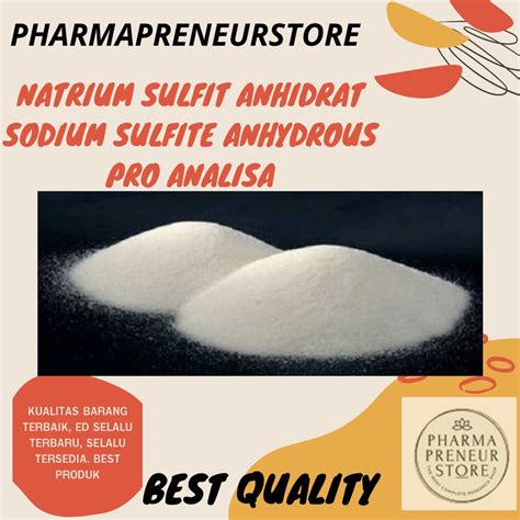 Jual Sodium Sulfite Anhydrous Natrium Sulfit Anhidrat Na So H O