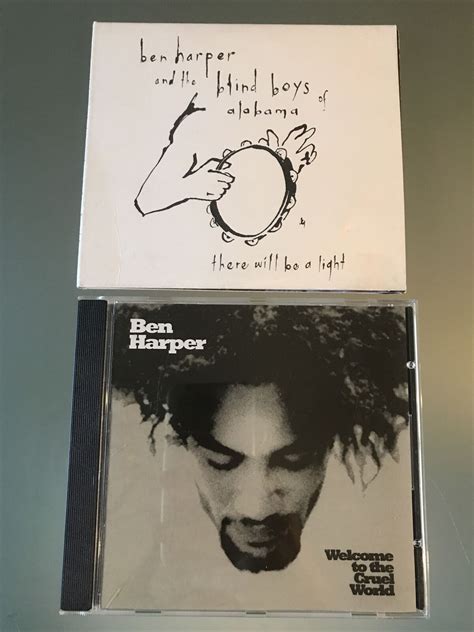 Ben Harper Lot Of Cds Welcome To The Cruel World There Will Be