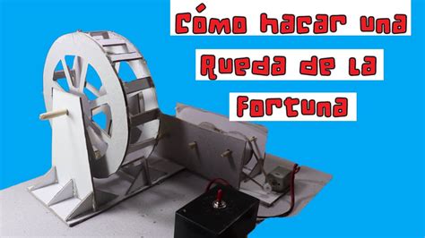 C Mo Hacer La Maqueta De Una Rueda De La Fortuna Con Un Motorreductor