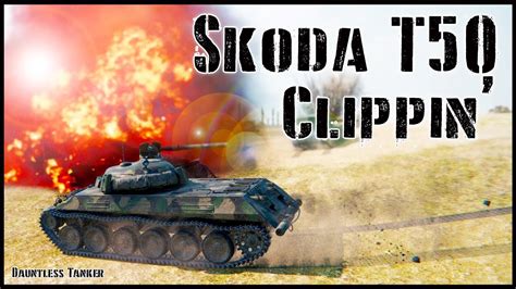 World Of Tanks Skoda T50 Steppes Clippin Youtube