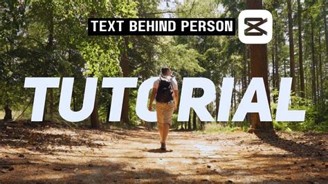 Text Behind Person Effect Capcut Tutorial Youtube