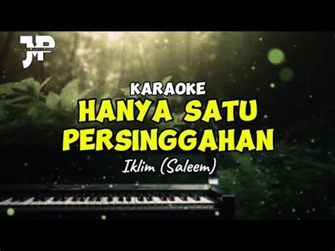 Hanya Satu Persinggahan Iklim Saleem Karaoke Key F Dm YouTube