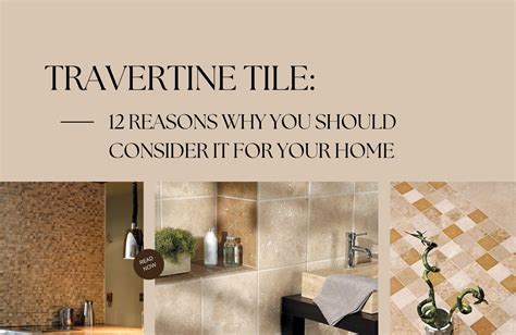 Travertine Tile 12 Reasons Why You Should Consider It For Your Home