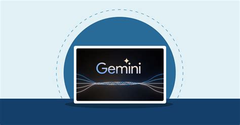 gemini understanding  utilizing artificial intelligence  google