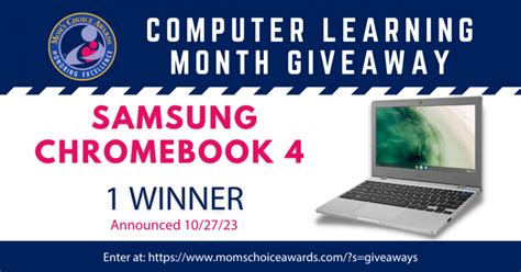 Computer Learning Month Giveaway Samsung Chromebook 4 Moms Choice