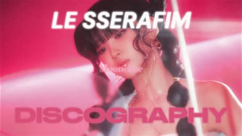 Ranking Le Sserafims Discography YouTube