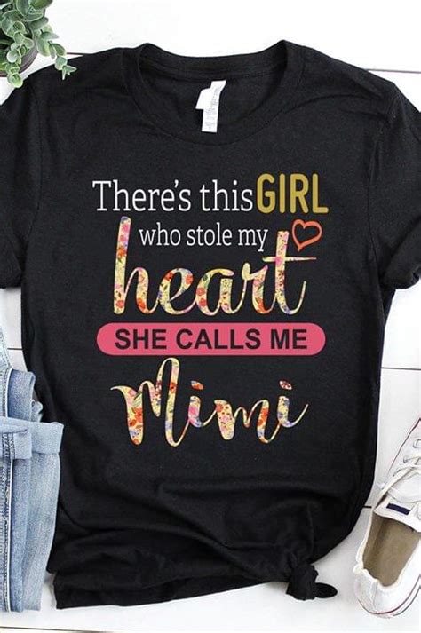 There's This Girl Who Stole My Heart She Calls Me Mimi Shirt - TEEPYTHON