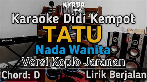 Karaoke Tatu Didi Kempot Nada Wanita Versi Koplo Jaranan Youtube