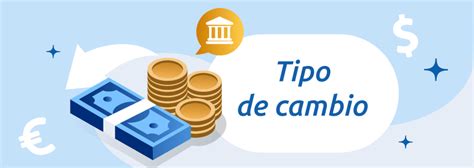 Tipo De Cambio Hoy Dólar Pesos Euros Mejores Tasas 2023