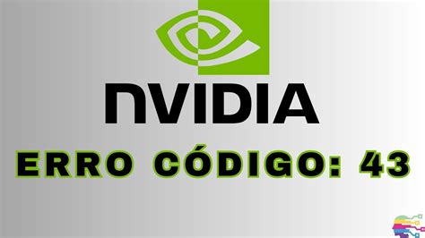 Nvidia erro código 43 Como resolver nvidia YouTube