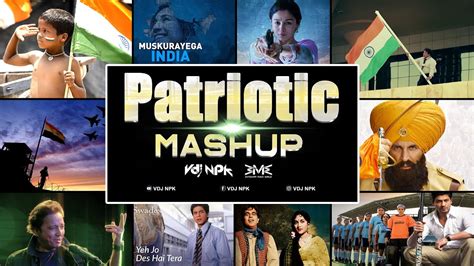 Desh Bhakti Mashup Patriotic Mashup Youtube