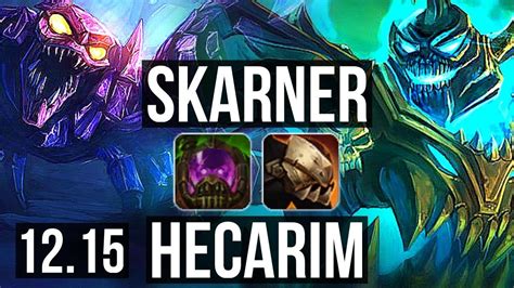 SKARNER Vs HECARIM JNG 5 0 7 Rank 5 Skarner EUW Grandmaster 12