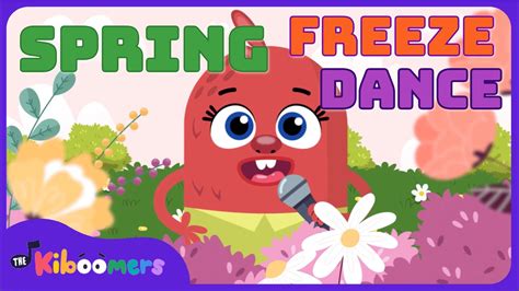 Spring Freeze Dance - THE KIBOOMERS Preschool Movement Songs - Brain ...