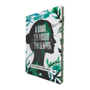 A Dama Seu Amado E Seu Senhor - ''A Dama, seu Amado e seu Senhor" de T. D. Jakes