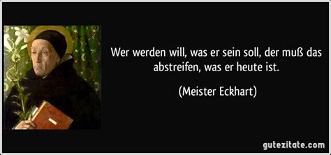 Meister Eckhart Zitate Zitat Bilder Zitat Des Tages