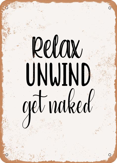 X Metal Sign Relax Unwind Get Naked Vintage Rusty Look Walmart