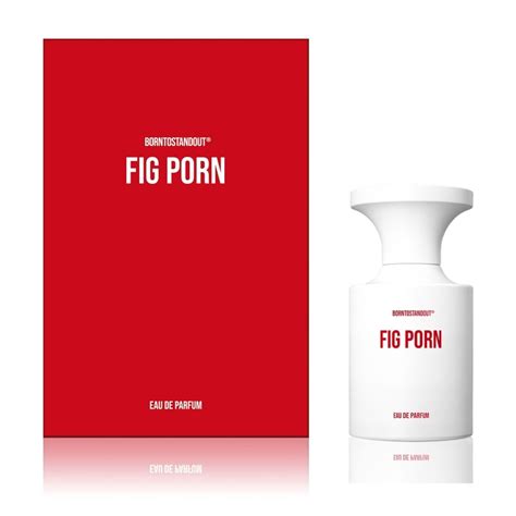 Borntostandout Fig Porn купить духи цены от 10700 р за 15 мл