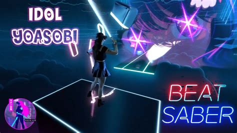 Yoasobi「アイドル」[idol] In Beat Saber [first Attempt Expert ] Youtube