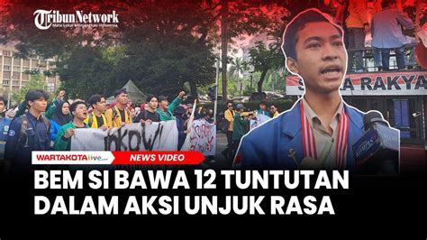 Bawa 12 Tuntutan Dalam Aksi Unjuk Rasa BEM SI Nilai Kepemimpinan