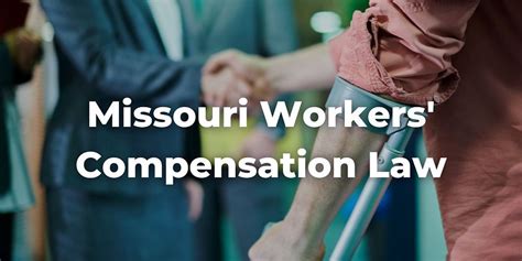 Missouri Workers Compensation Laws Understanding Your Rights